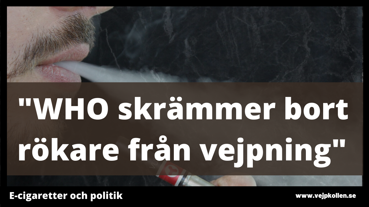 "WHO vilseledande om e-cigg"