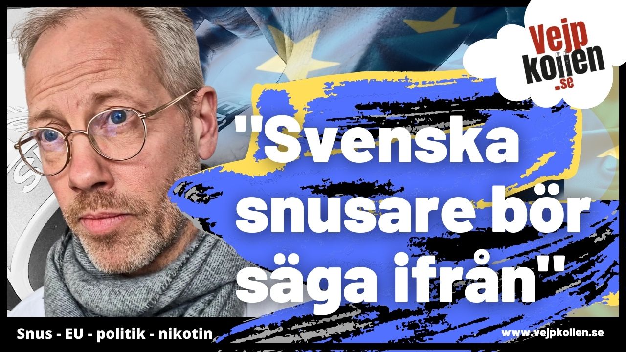 Markus Lindblad, Snusbolaget, urges Swedish snus users to speak out against the EU.